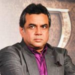 Paresh Rawal Age, Wife, Children, Family, Biography & More
