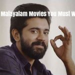 13 Best Malayalam Movies You Must Watch