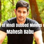 List of Hindi Dubbed Movies of Mahesh Babu (18)
