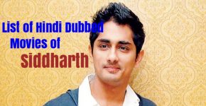 Hindi dubbed Movies Of Siddharth