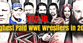 Top 10 Highest Paid WWE Wrestlers in 2017