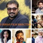 Top Ten Indian Film Directors (2018)