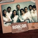 “The Raikar Case” Actors, Cast & Crew: Roles, Salary