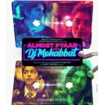 Almost Pyaar With DJ Mohabbat Actors, Cast & Crew