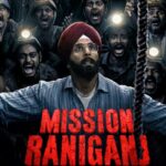 Mission Raniganj Actors, Cast & Crew