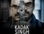 Kadak Singh